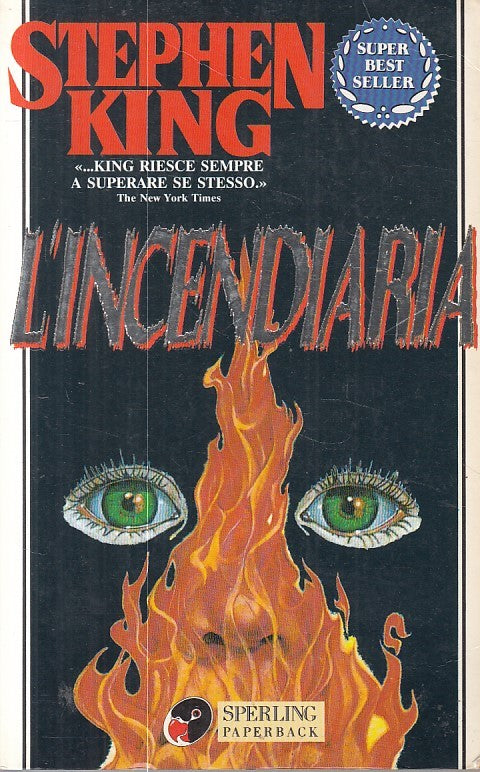LG- L'INCENDIARIA - STEPHEN KING - SPERING -- 1a ED. - 1994 - B - XFS