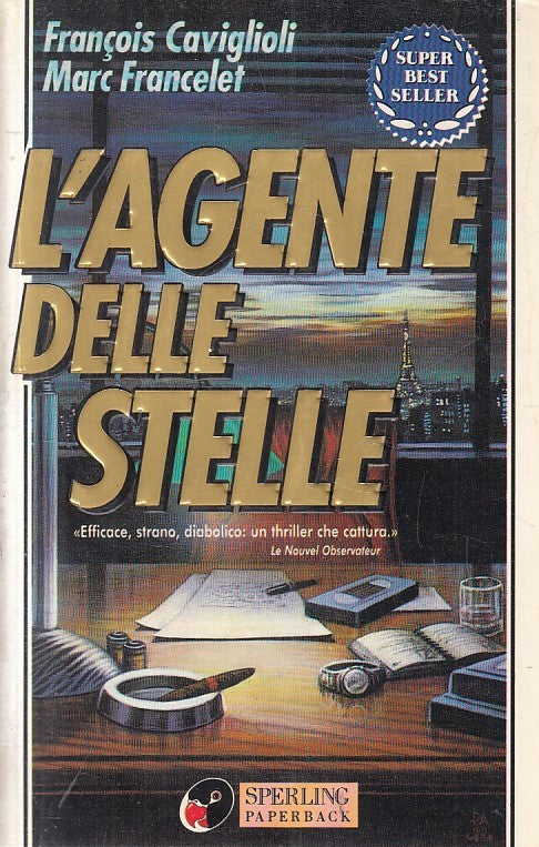 LN2- L'AGENTE DELLE STELLE - CAVIGLIOLI FRANCELET - SPERLING - B - JXS203
