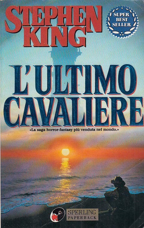 LN- L'ULTIMO CAVALIERE- KING- SPERLING- SUPERBESTSELLER-- 1994- B- ZDS545