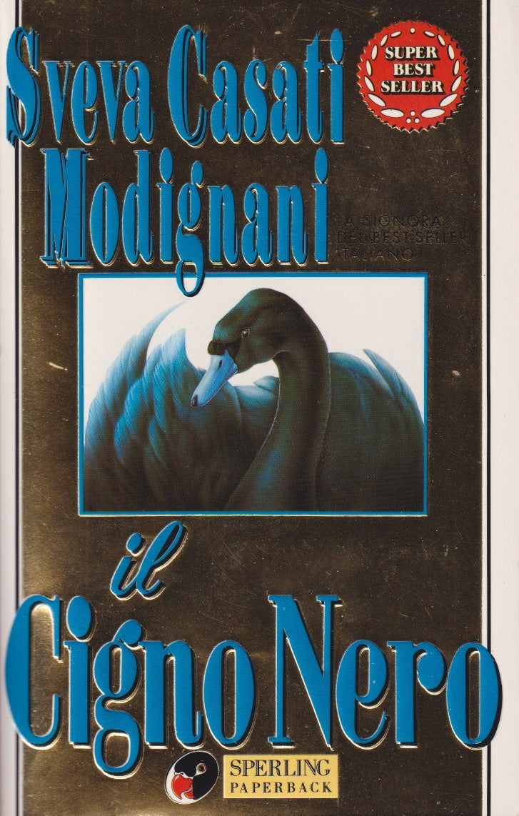 Il cigno nero - Sveva Casati Modignani - Sperling Superbestseller - JXS323