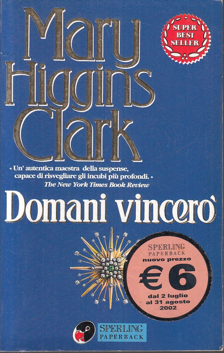 Domani vincero' - Mary Higgins Clark- Sperling Paperback Superbestseller- JXS138