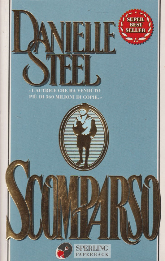 Scomparso - Danielle Steel - Sperling Superbestseller - JXS333