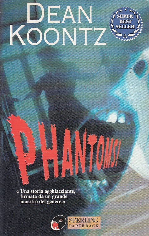 LG- PHANTOMS! - KOONTZ - SPERLING - SUPERBESTSELLER -- 1998 - B - ZDS464