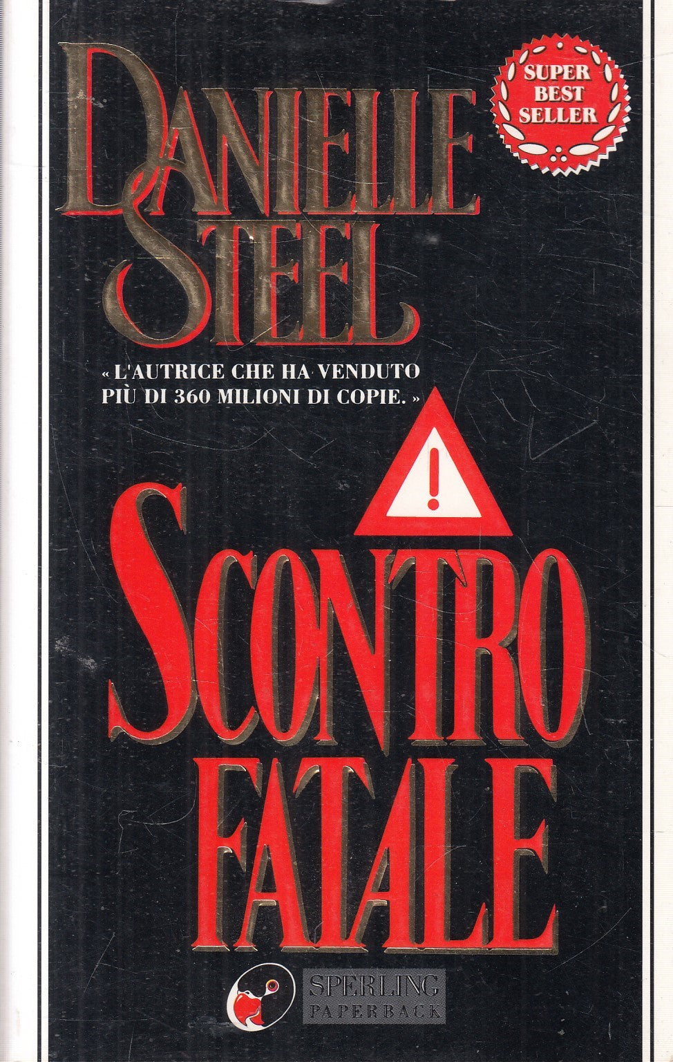 Scontro fatale - Danielle Steel - Sperling Superbestseller - JXS325