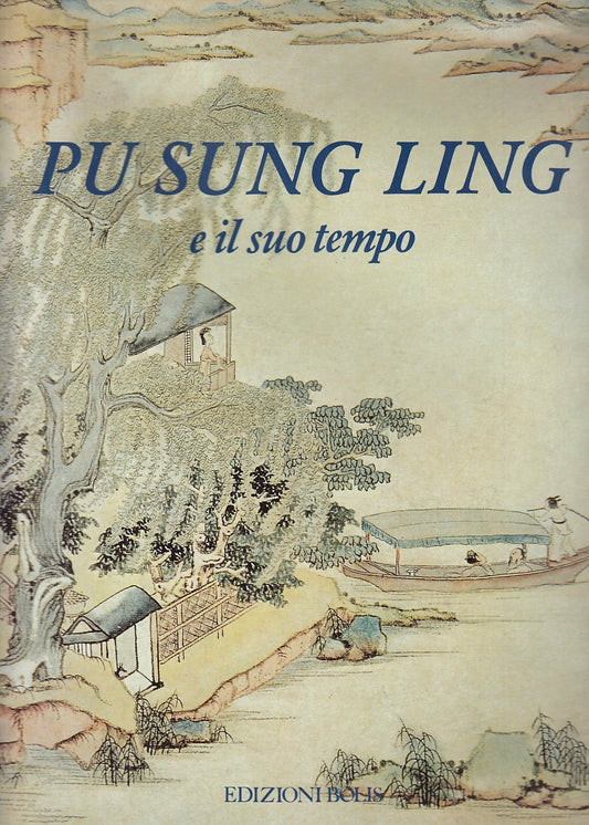 LT- PU SUNG LING E IL SUO TEMPO - FUMAGALLI - BOLIS --- 1996 - CS - YDS229