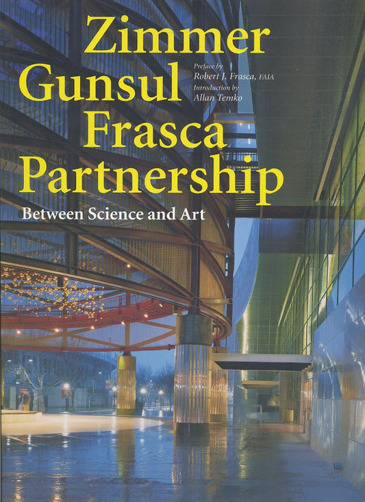 LT- ZIMMER GUNSUL FRASCA PARTNERSHIP BETWEEN SCIENCE AND ART----- 1998- B-YFS650