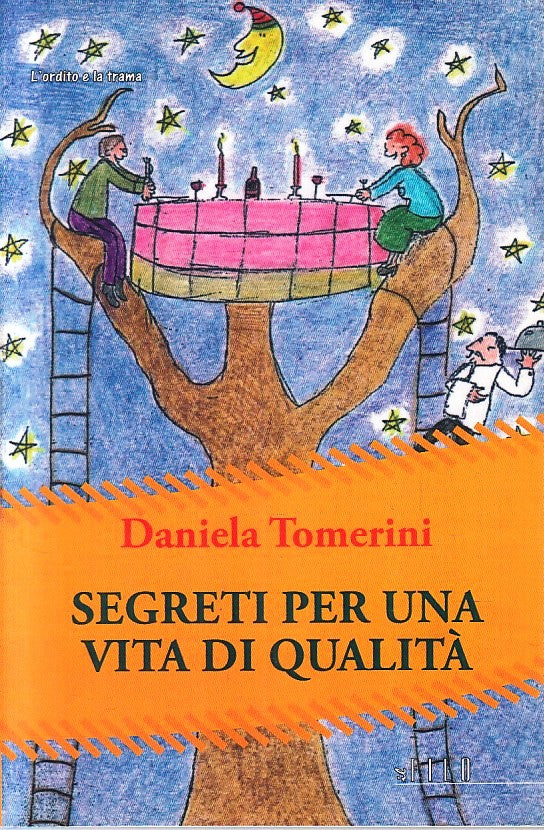 LN2- SEGRETI PER UNA VITA DI QUALITA' - DANIELA TOMERINI - FILO- B- JXS228