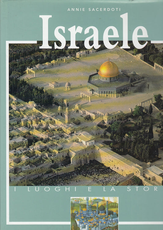 LV- GUIDA ISRAELE LUOGHI DELLA STORIA -- WHITE STAR --- 2000 - CS- YFS644