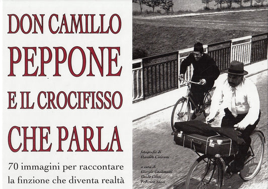 LZ- DON CAMILLO PEPPONE CROCIFISSO PARLA 70 FOTOGRAFIE-- MUP--- 2004- CS- YDS523