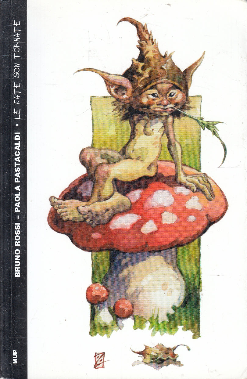 LN2- LE FATE SON TORNATE - ROSSI PASTACALDI - MUP - B - JXS159