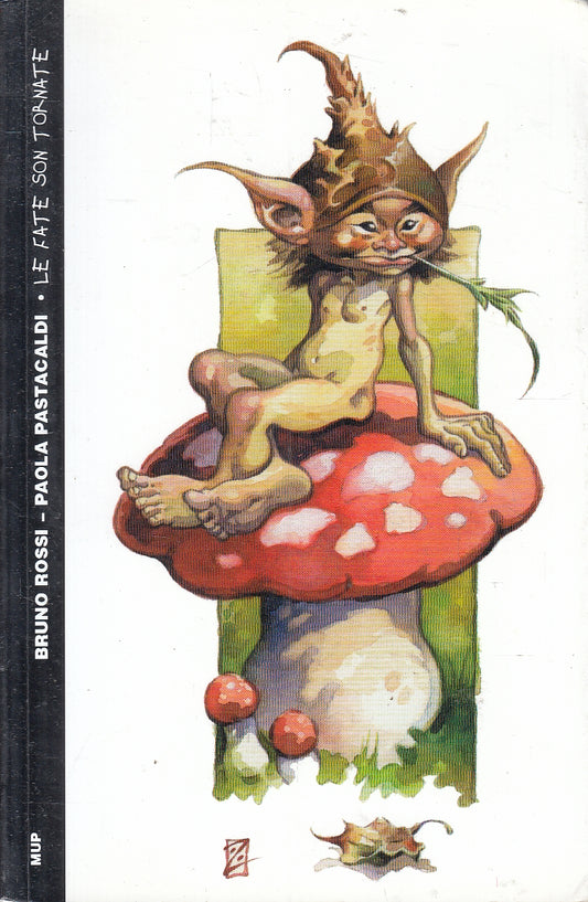 LN2- LE FATE SON TORNATE - ROSSI PASTACALDI - MUP - B - JXS159