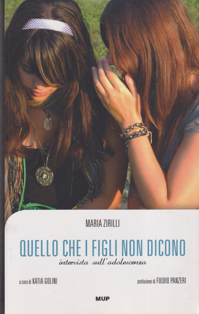 Quello che i figli non dicono - Maria Zirilli - MUP BelleStorie - JXS256
