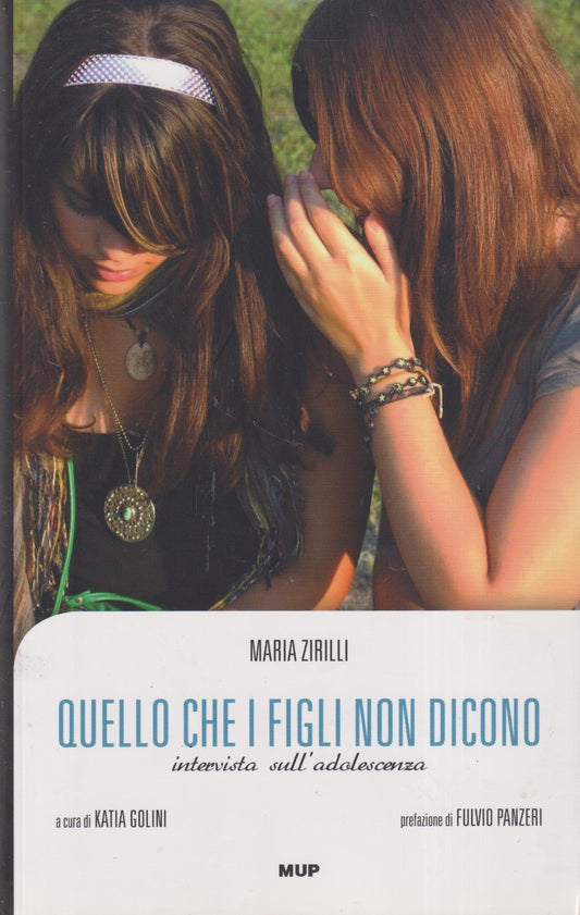 Quello che i figli non dicono - Maria Zirilli - MUP BelleStorie - JXS256