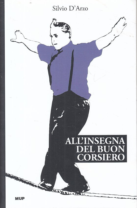 LN- ALL'INSEGNA DEL BUON CORSIERO - D'ARZO - MUP PARMA --- 2010 - B - YFS471