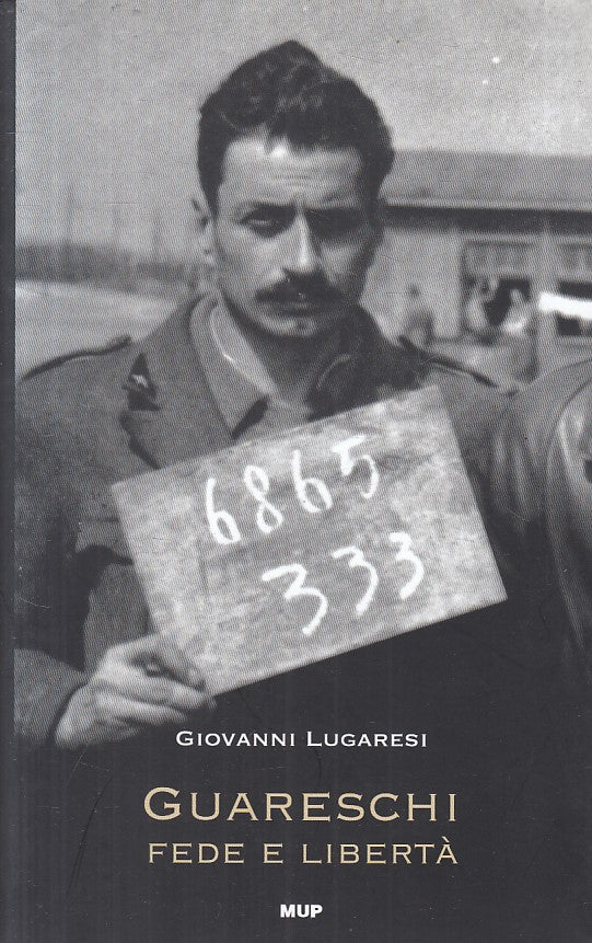 LS- GUARESCHI FEDE E LIBERTA' - LUGARESI - MUP PARMA - SAGGI-- 2010 - B - YFS471