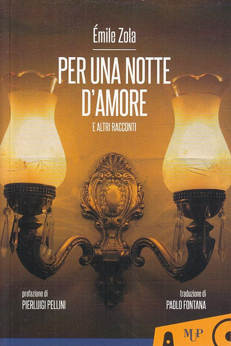 LN- PER UNA NOTTE D'AMORE RACCONTI- ZOLA- MUP--- 2012- B- YDS195