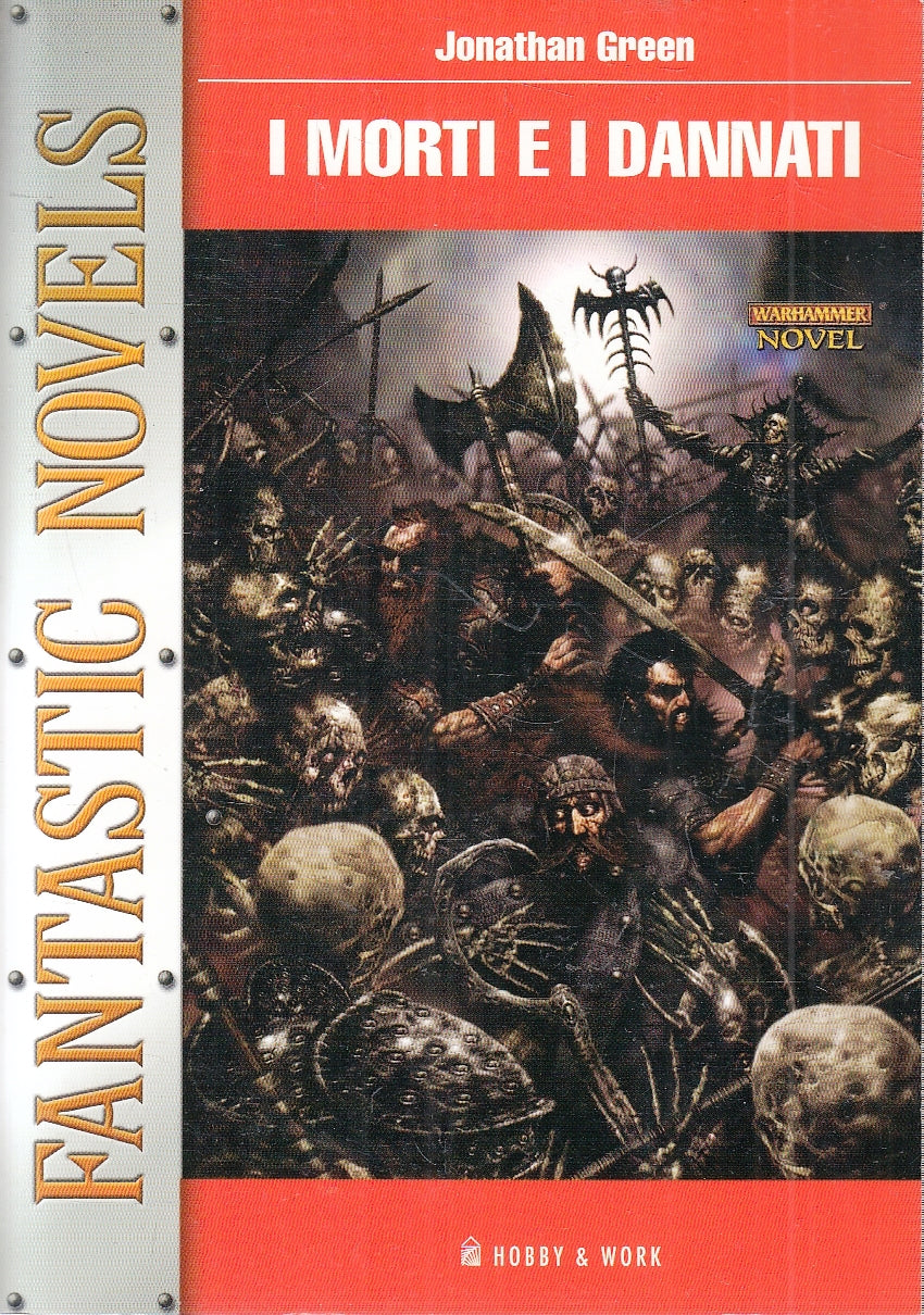 LF- I MORTI E I DANNATI- JONATHAN GREEN- HOBBY & WORK- FANTASTIC- 2004- B-YFS324