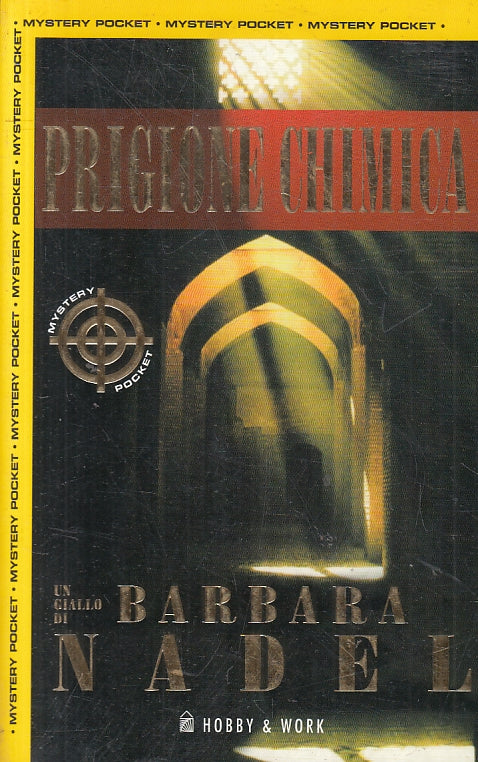 LN2- PRIGIONE CHIMICA - NADEL - HOBBY & WORK - B - JXS142