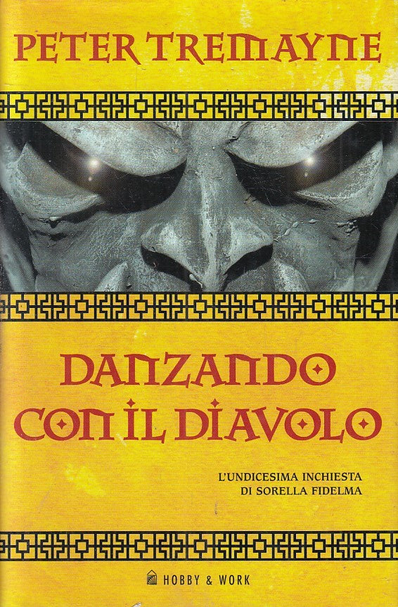 LG- DANZANDO CON IL DIAVOLO - PETER TREMAYNE - HOBBY & WORK --- 2009- CS- YFS398