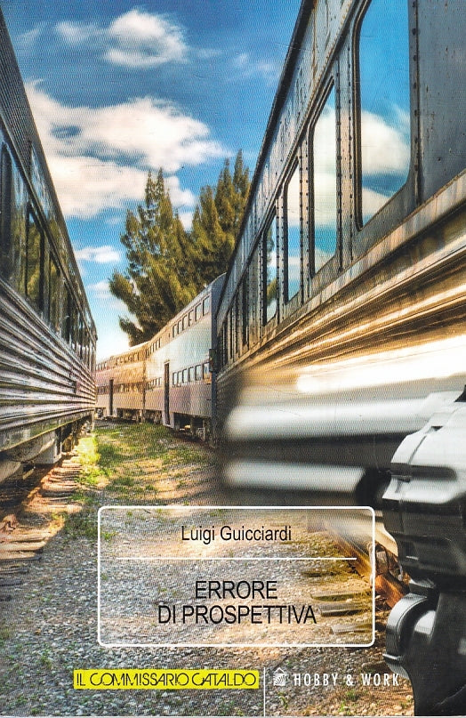LG- ERRORE DI PROSPETTIVA COMMISSARIO CATALDO- GUICCIARDI- HOBBY WORK- B- ZFS270