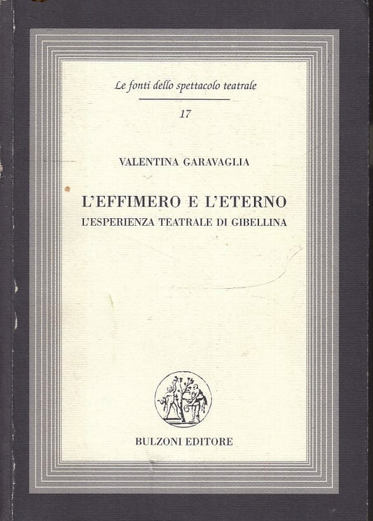 LZ- L'EFFIMERO E L'ETERNO + CD- VALENTINA GARAVAGLIA- BULZONI--- 2012- B- YFS186
