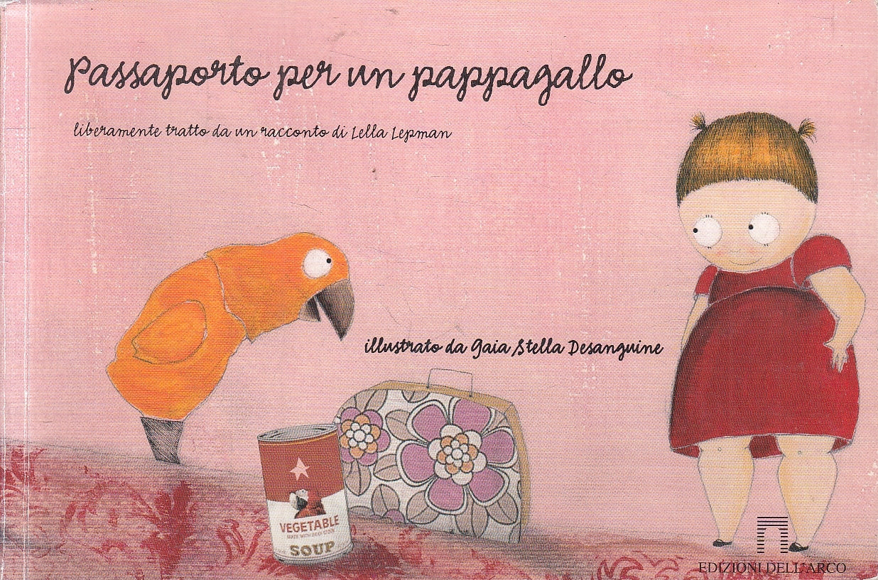 LN2- PASSAPORTO PER UN PAPPAGALLO - DESANGUINE - DELL'ARCO - B - JXS160