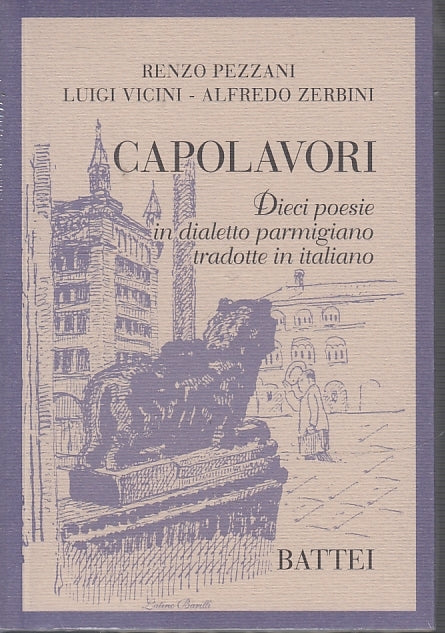 LN- CAPOLAVORI POESIE IN DIALETTO - PEZZANI VICINI - BATTEI --- 2009 - B- ZFS250