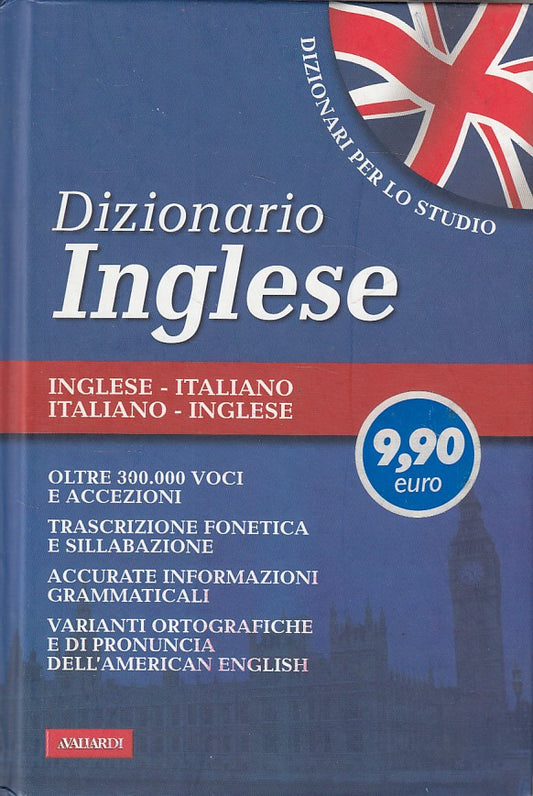 LZ- DIZIONARIO INGLESE ITALIANO -- AVALLARDI - PER LO STUDIO -- 2012 - C - YDS43