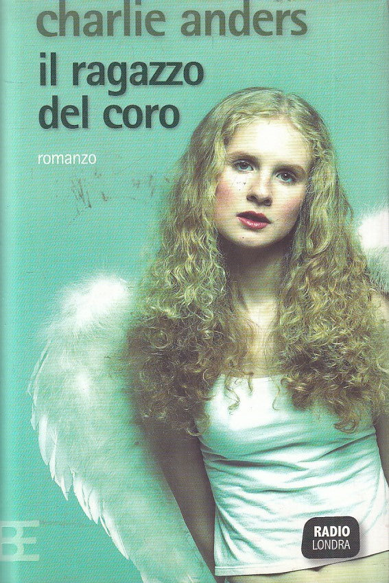 LN2- IL RAGAZZO DEL CORO - ANDERS - BARBERA RADIO LONDRA - CS - JXS174