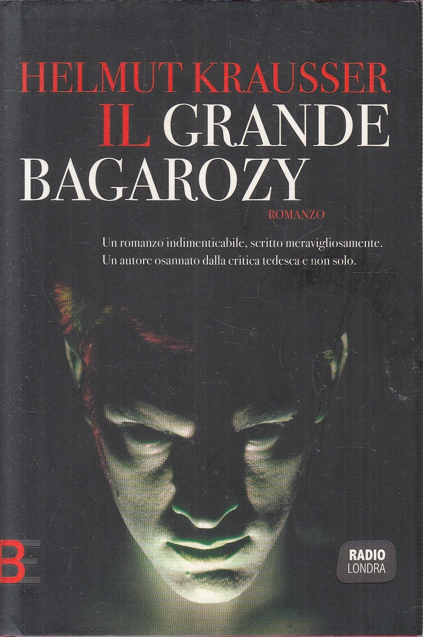 LN2- IL GRANDE BAGAROZY - KRAUSSER - BARBERA RADIO LONDRA - CS - JXS127