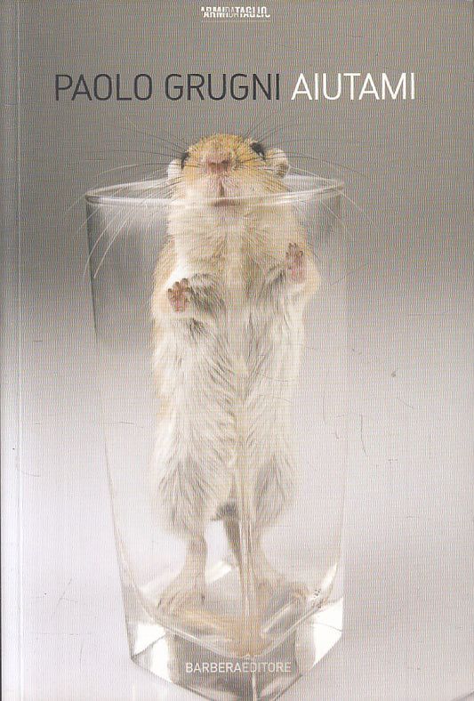 LN- AIUTAMI - PAOLO GRUGNI - BARBERA --- 2008 - B - ZFS301