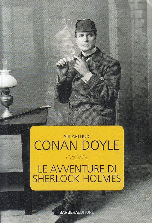 LN2- LE AVVENTURE DI SHERLOCK HOLMES- SIR ARTHUR CONAN DOYLE- BARBERA- B - JXS71