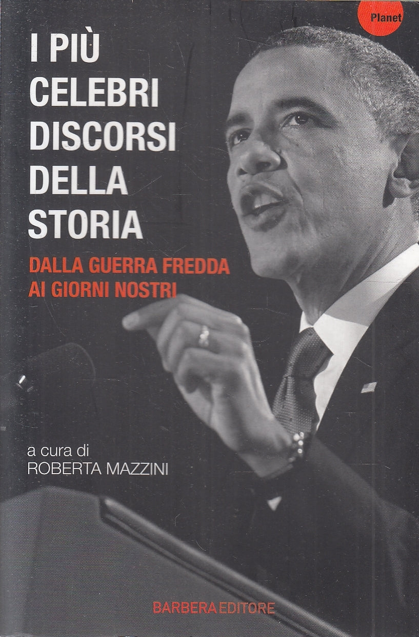 LN2- I PIU' CELEBRI DISCORSI DELLA STORIA - MAZZINI - BARBERA - B - JXS40