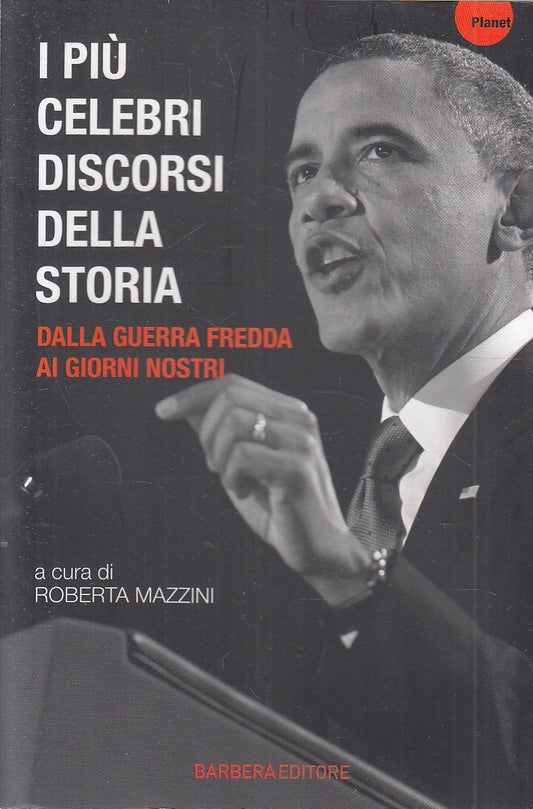 LN2- I PIU' CELEBRI DISCORSI DELLA STORIA - MAZZINI - BARBERA - B - JXS40