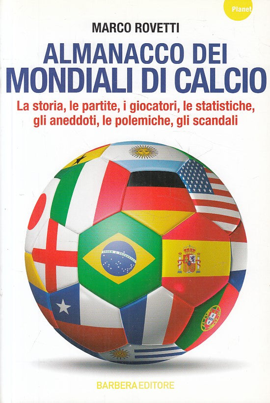 LZ- ALMANACCO DEI MONDIALI DI CALCIO - ROVETTI - BARBERA --- 2014 - B - ZFS465
