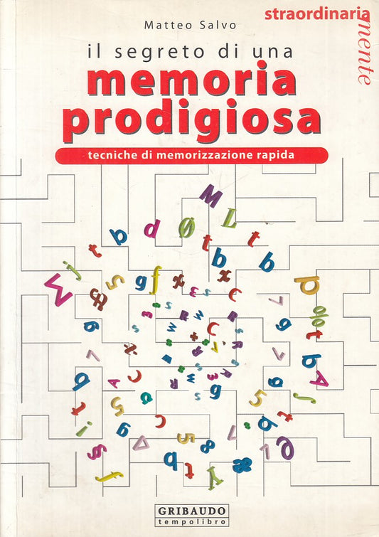 LZ- SEGRETO DI MEMORIA PRODIGIOSA TECNICHE -- GEIBAUDO --- 2008 - B - ZFS402