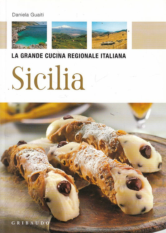 LZ- GRANDE CUCINA REGIONALE ITALIA SICILIA - GUAITI- GRIBAUDO--- 2010- B- YDS407