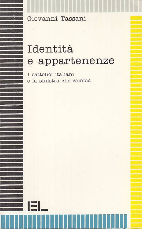 LT- IDENTITA' E APPARTENENZE CATTOLICI ITALIANI- TASSANI- EL--- 1991 - B - YTS42