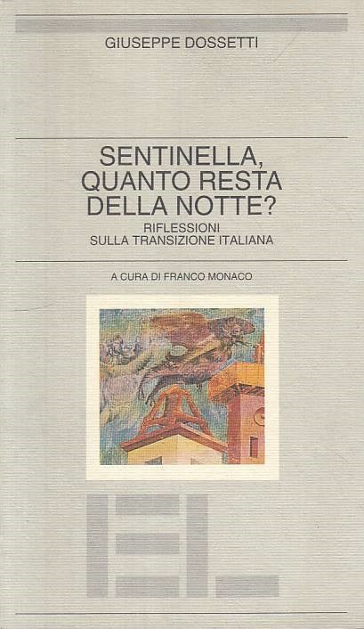 LS- SENTINELLA, QUANTO RESTA DELLA NOTTE? - DOSSETTI - EL --- 1994 - B - YTS606