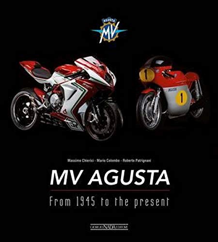 LC- MV AUGUSTA FROM 1945 TO THE PRESENT- CHIERICI- GIORGIO NADA- 2015- CS-ZFS690