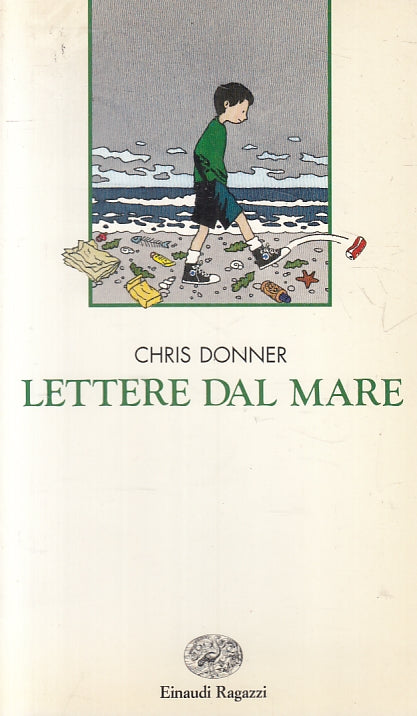 LN- LETTERE DAL MARE - CHRIS DONNER - EINAUDI - RAGAZZE -- 1993 - B - XFS