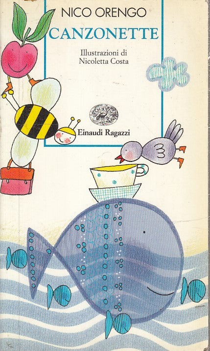 LN- CANZONETTE - NICO ORENGO NICOLETTA COSTA - EINAUDI - RAGAZZI - B - XFS