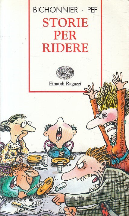 LB- STORIE PER RIDERE - BICHONNIER PEF - EINAUDI - RAGAZZI --- B - XFS