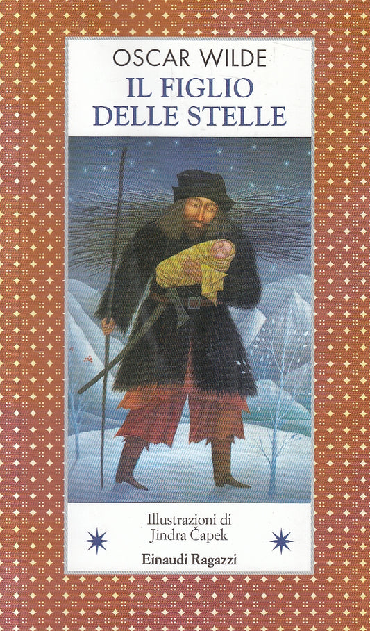 LN2- IL FIGLIO DELLE STELLE - OSCAR WILDE - EINAUDI RAGAZZI - B - XFS