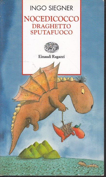 LN2- NOCEDICOCCO DRAGHETTO SPUTAFUOCO - SIEGNER- EINAUDI- RAGAZZI-- 2008- B- JX1