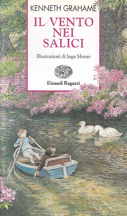 LN- IL VENTO NEI SALICI - GRAHAME - EINAUDI - RAGAZZI -- 2006 - B - XFS