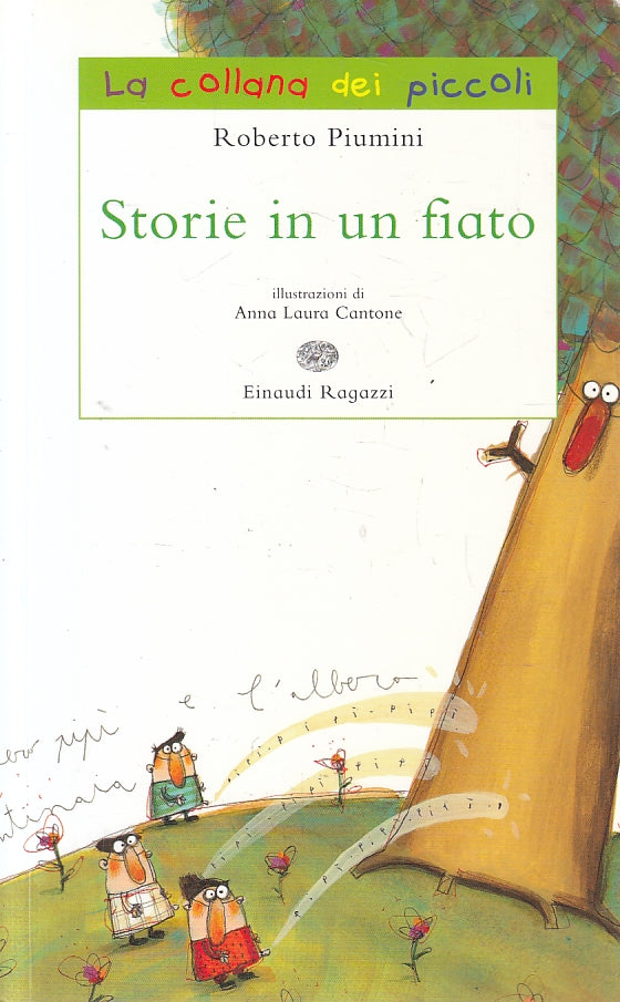LN2- STORIE IN UN FIATO - PIUMINI - EINAUDI RAGAZZI - B - JXS132