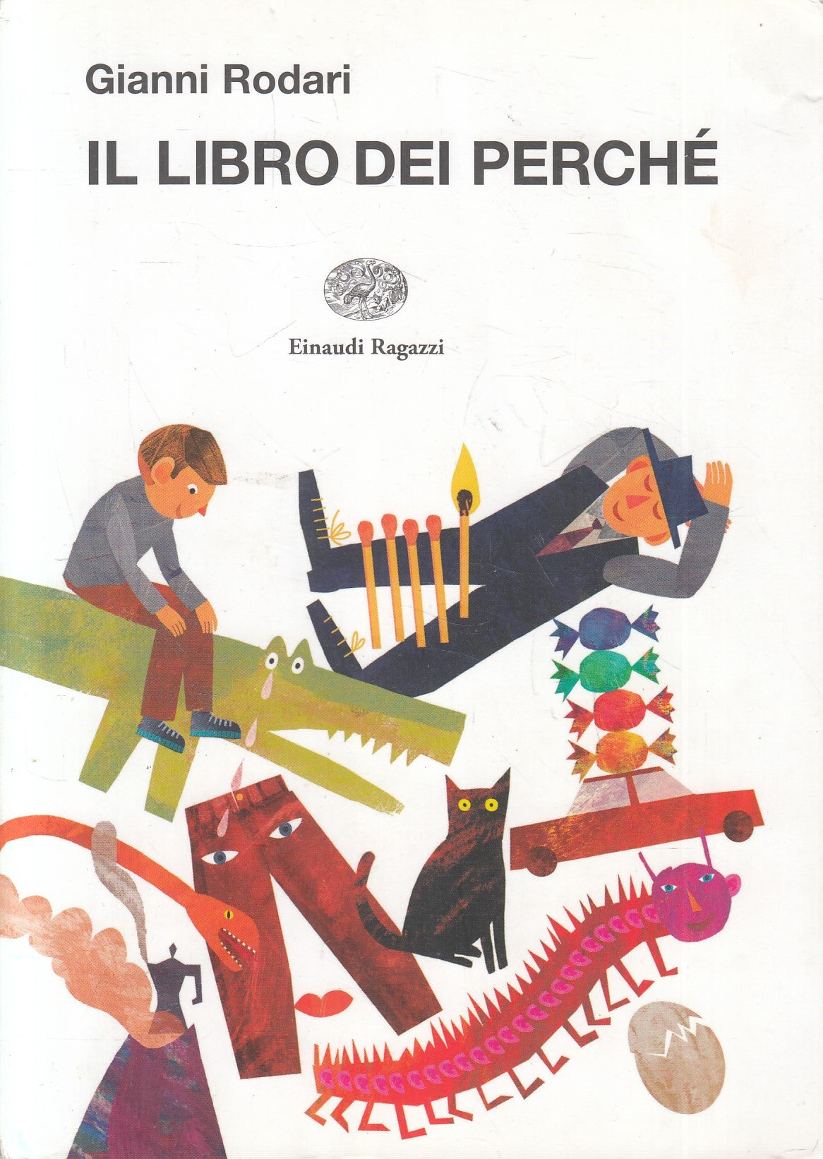 LB- IL LIBRO DEI PERCHE' - GIANNI RODARI - EINAUDI - RAGAZZI -- 2011- B- XFS