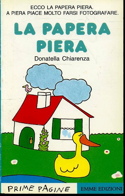 LN2- LA PAPERA PIERA - DONATELLA CHIARENZA - EMME EDIZIONI - B - JXS60
