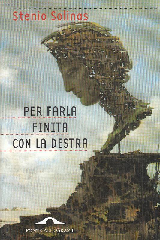 LS- PER FARLA FINITA DON LA DESTRA - SOLINAS - PONTE GRAZIE --- 1997 - B - YTS8